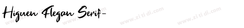Higuen Flegan Serif字体转换